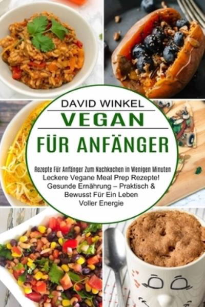 Cover for David Winkel · Vegan Fur Anfanger (Pocketbok) (2021)