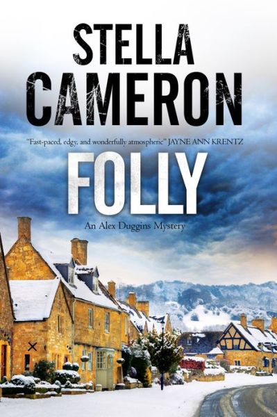 Folly - An Alex Duggins Mystery - Stella Cameron - Książki - Canongate Books - 9781780295541 - 31 sierpnia 2015