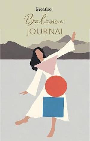 Cover for Editors of Breathe Magazine · Balance Journal - Breathe (Hardcover Book) (2021)