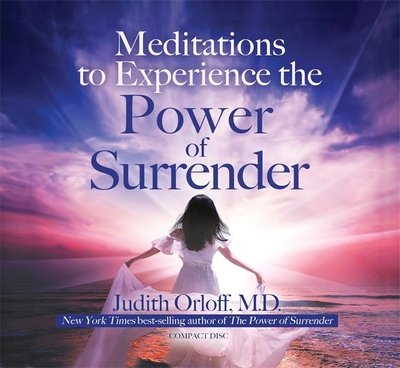 Cover for Judith Orloff · Meditations to Experience the Power of Surrender (Lydbok (CD)) (2015)