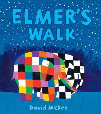 Cover for David McKee · Elmer's Walk - Elmer Picture Books (Paperback Bog) (2019)