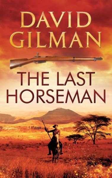 Cover for David Gilman · The Last Horseman (Hardcover Book) (2016)