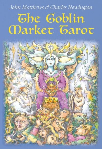 The Goblin Market Tarot: In Search of Faery Gold - John Matthews - Książki - Watkins Media Limited - 9781786785541 - 12 października 2021