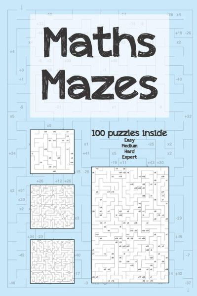 Cover for Clarity Media · Maths Mazes ...100 mental arithmetic puzzles (Taschenbuch) (2019)