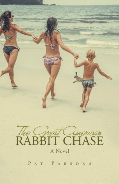 Cover for Pat Parsons · The Great American Rabbit Chase (Paperback Book) (2019)
