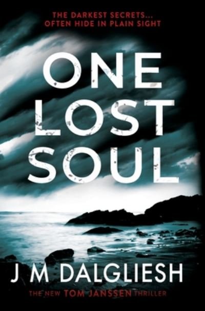One Lost Soul - Hidden Norfolk - J M Dalgliesh - Böcker - Hamilton Press - 9781800803541 - 31 augusti 2020