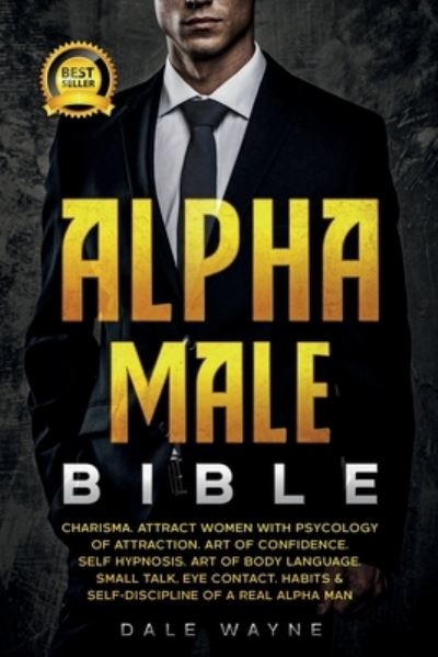 Cover for Dale Wayne · Alpha Male Bible (Paperback Book) (2021)