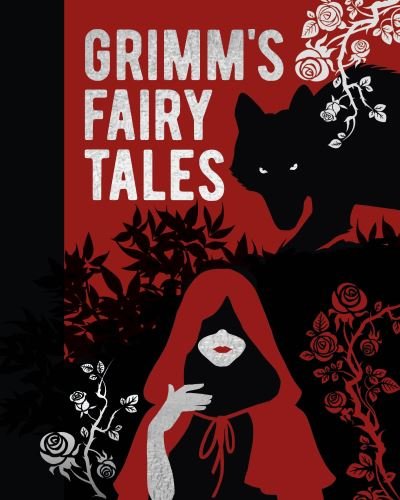 Cover for Jacob Grimm · Grimm's Fairy Tales - Arcturus Gilded Classics (Inbunden Bok) (2022)