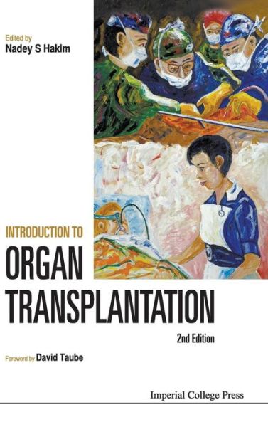 Cover for Nadey S Hakim · Introduction To Organ Transplantation (2nd Edition) (Hardcover Book) [2 Revised edition] (2012)