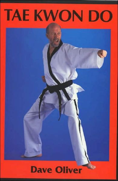 Cover for Rear Admiral Dave Oliver · Taekwondo (Paperback Book) (2002)