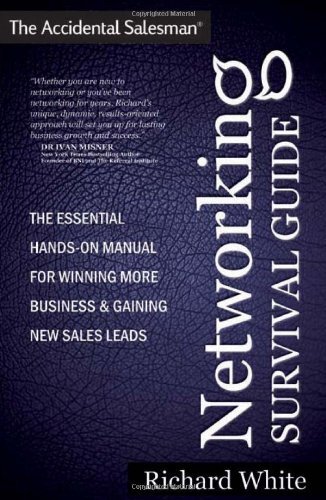 Cover for Richard White · The Accidental Salesman - Networking Survival Guide (Paperback Book) (2011)