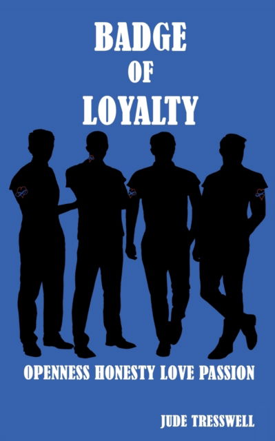 Cover for Jude Tresswell · Badge of Loyalty (Pocketbok) (2018)