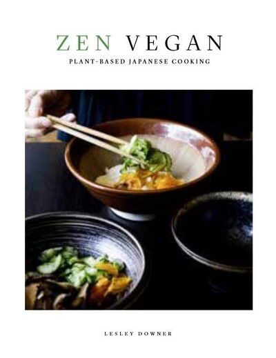 Cover for Lesley Downer · Zen Vegan (Hardcover Book) (2020)