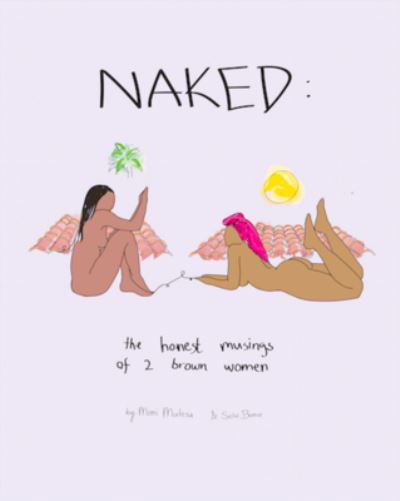 Cover for Mimi Mutesa · NAKED: The Honest Musings of 2 Brown Women (Hardcover Book) (2022)
