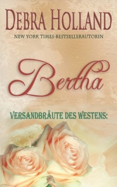 Cover for Debra Holland · Versandbraute des Westens (Paperback Book) (2020)