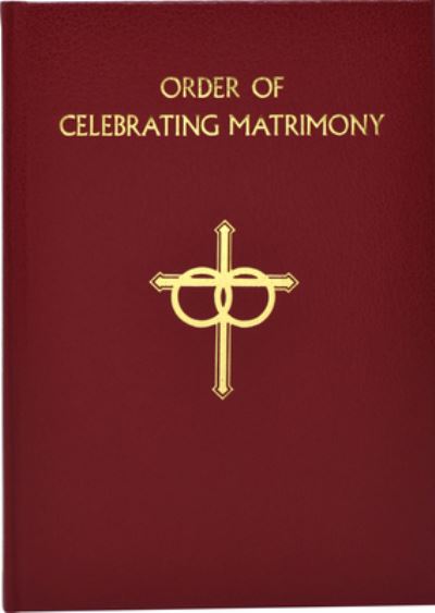 Cover for International Commission on English in the Liturgy · The Order of Celebrating Matrimony (Hardcover Book) (2016)