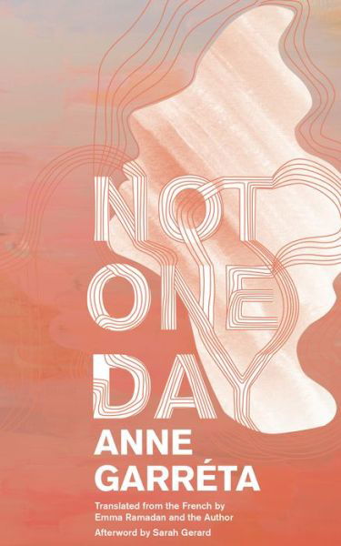 Cover for Anne Garreta · Not One Day (Paperback Book) (2017)