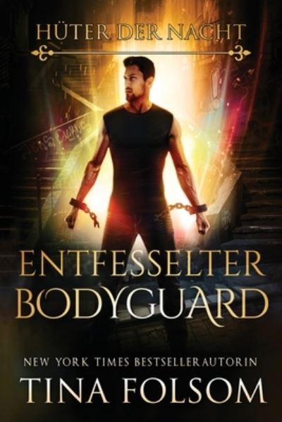 Cover for Tina Folsom · Entfesselter Bodyguard (Paperback Book) (2019)