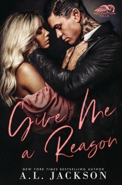 Cover for A L Jackson · Give Me a Reason (Pocketbok) (2021)