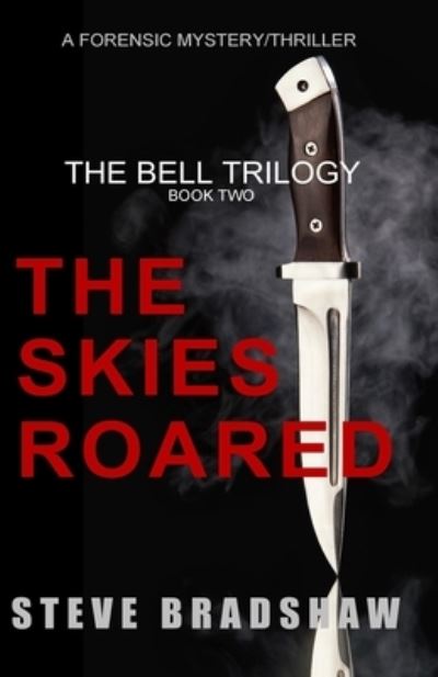 Cover for Steve Bradshaw · The Skies Roared (Paperback Book) (2013)
