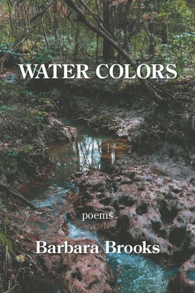 Cover for Barbara Brooks · Water Colors (Paperback Book) (2021)