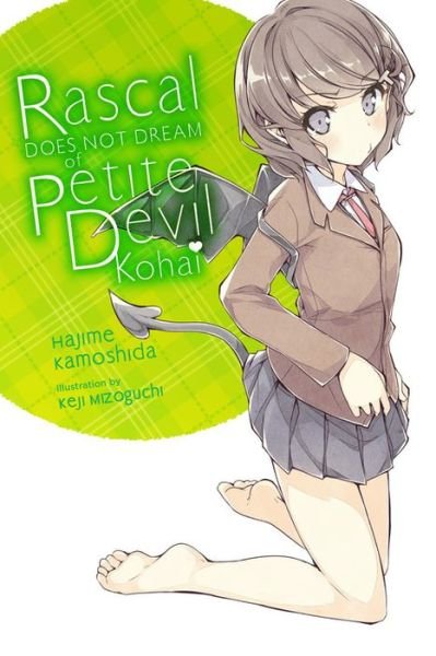 Cover for Hajime Kamoshida · Rascal Does Not Dream of Petite Devil Kouhai (light novel) (Paperback Bog) (2020)
