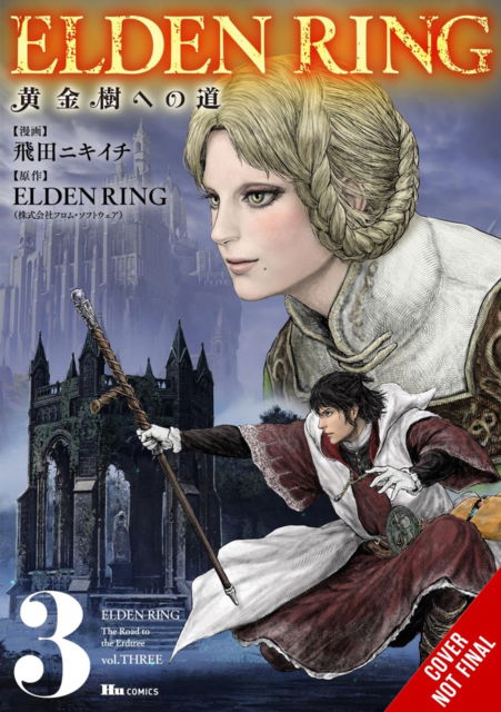 Cover for Inc. FromSoftware · Elden Ring: The Road to the Erdtree, Vol. 3 - ELDEN RING ROAD TO ERDTREE GN (Paperback Book) (2024)