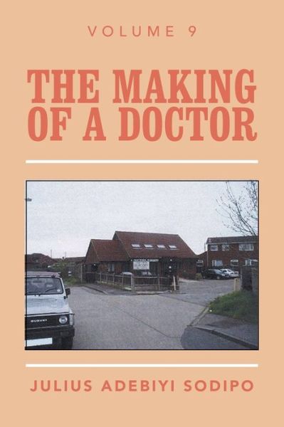 Cover for Julius Sodipo · The Making of a Doctor (Paperback Book) (2021)