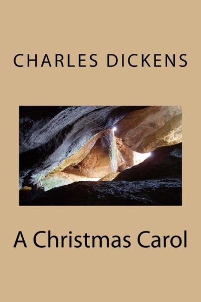 A Christmas Carol - Dickens - Books - Createspace Independent Publishing Platf - 9781986695541 - March 29, 2018