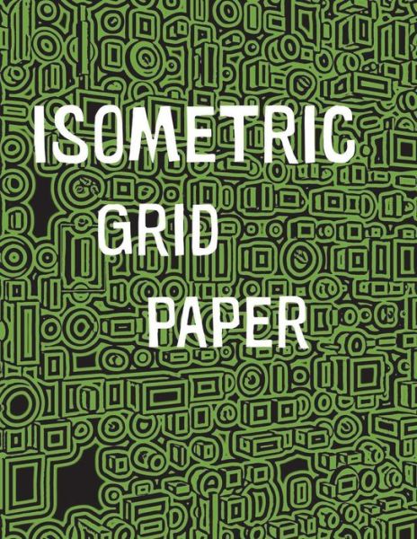 Cover for Pow Books · Isometric Grid Paper (Paperback Bog) (2018)