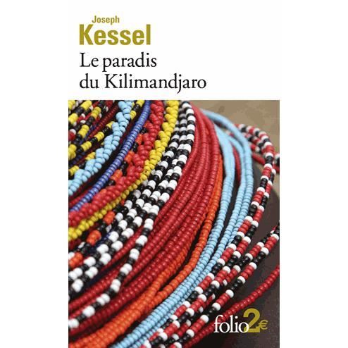 Cover for Joseph Kessel · Le paradis du kilimandjaro et autres reportages (Paperback Book) (2015)