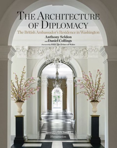 Cover for Anthony Seldon · The Architecture of Diplomacy (Hardcover Book) (2020)