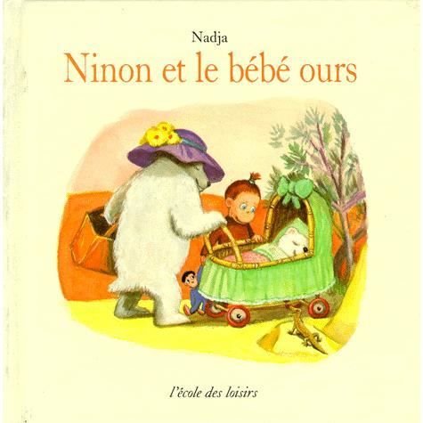 Cover for Nadja · Ninon et le bebe ours (Gebundenes Buch) (1989)