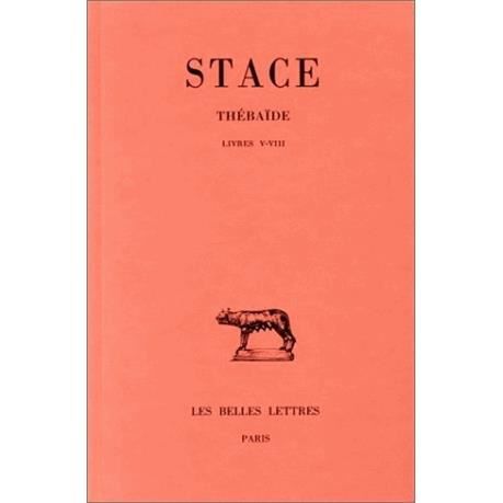 Cover for Stace · Thébaïde (Collection Des Universites De France Serie Latine) (French Edition) (Paperback Book) [French edition] (2003)