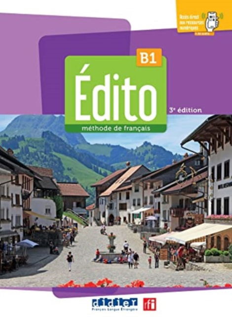 Cover for Edito 3e edition B1: Livre de l'eleve B1 + didierfle.app (Paperback Book) (2023)