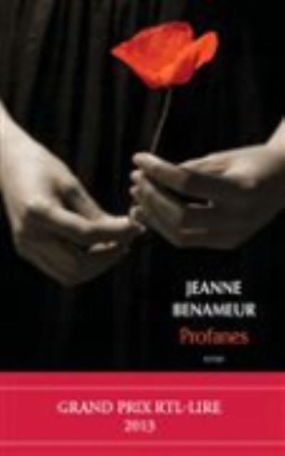 Profanes - Jeanne Benameur - Books - Actes Sud - 9782330028541 - July 5, 2014