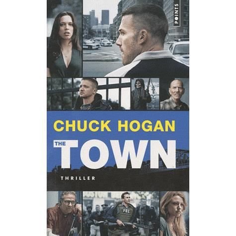 Cover for Chuck Hogan · The town (Bog) (2010)