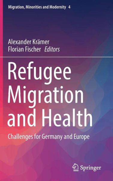 Cover for Refugee Migration and Health (Book) [1st ed. 2019 edition] (2019)