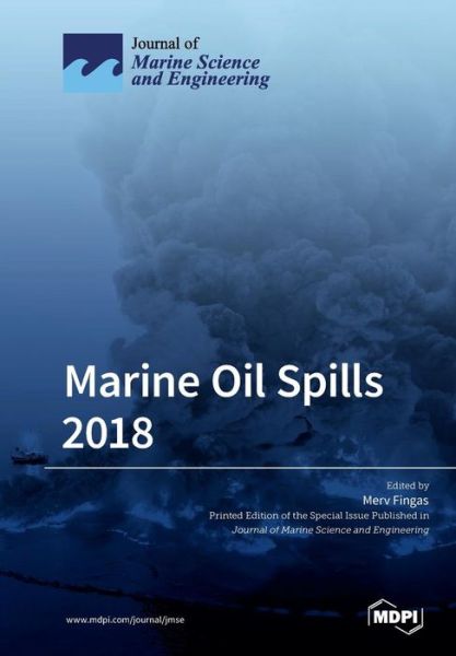 Cover for Merv Fingas · Marine Oil Spills 2018 (Paperback Book) (2019)