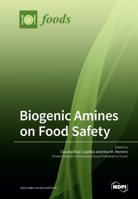 Cover for Claudia Ruiz-Capillas · Biogenic Amines on Food Safety (Paperback Book) (2019)