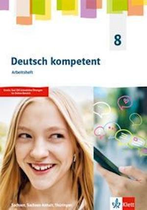 Cover for Klett Ernst /Schulbuch · Deutsch kompetent 8. Arbeitsheft mit interaktiven Übungen Klasse 8. Ausgabe Sachsen, Sachsen-Anhalt und Thüringen Gymnasium (Paperback Book) (2022)