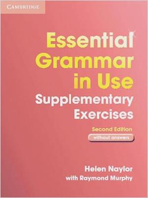 Cover for Helen Naylor · Essential Grammar in Use. Supplementary Exercises. Without answers (Paperback Bog) (2007)