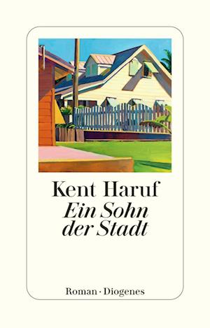 Cover for Kent Haruf · Ein Sohn der Stadt (Book) (2024)