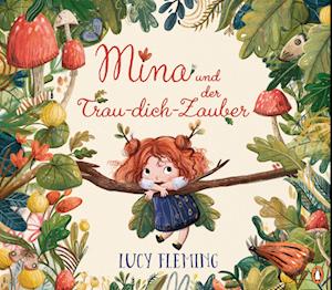 Cover for Lucy Fleming · Mina und der Trau-dich-Zauber (Book) (2024)