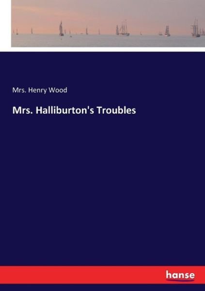 Cover for Wood · Mrs. Halliburton's Troubles (Bok) (2017)