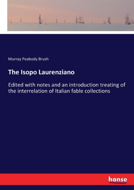 Cover for Murray Peabody Brush · The Isopo Laurenziano (Paperback Book) (2017)