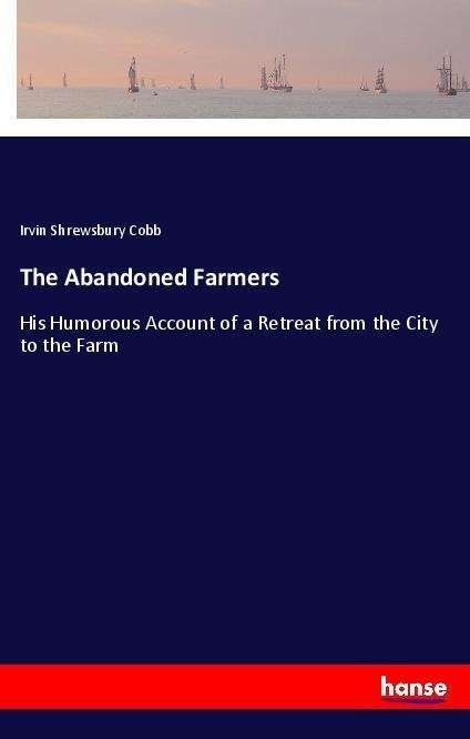 Cover for Cobb · The Abandoned Farmers (Bok)