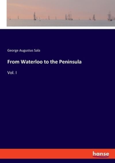 Cover for Sala · From Waterloo to the Peninsula (N/A) (2021)