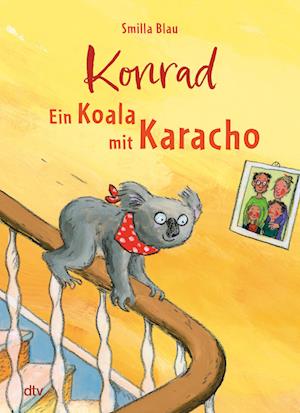 Cover for Smilla Blau · Konrad – Ein Koala mit Karacho (Book) (2025)