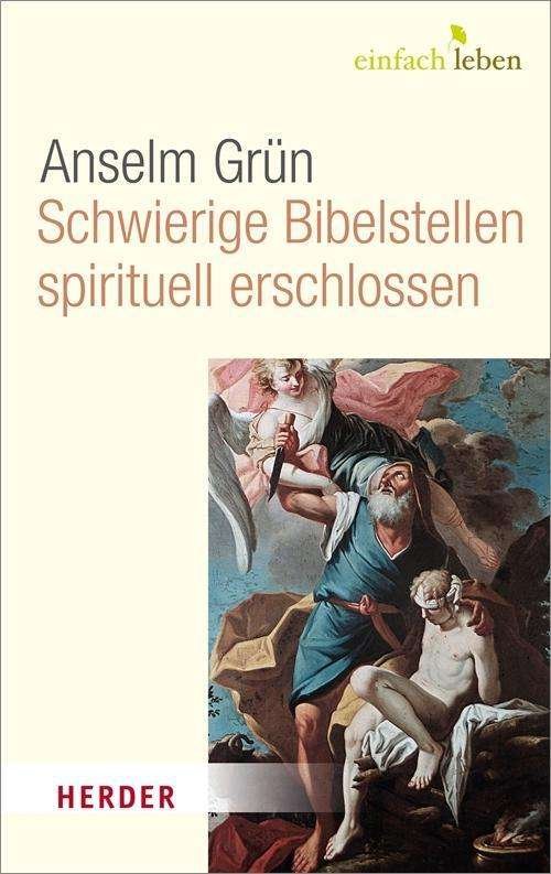 Cover for Grün · Schwierige Bibelstellen - spiritue (Buch)